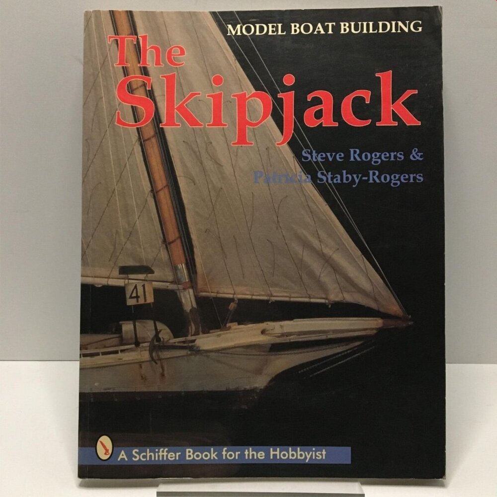Model Boat Building The Skipjack Steve Rogers Patrick Staby-Rogers 1997